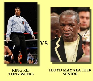 Tony Weeks VS Floyd Mayweather Sr